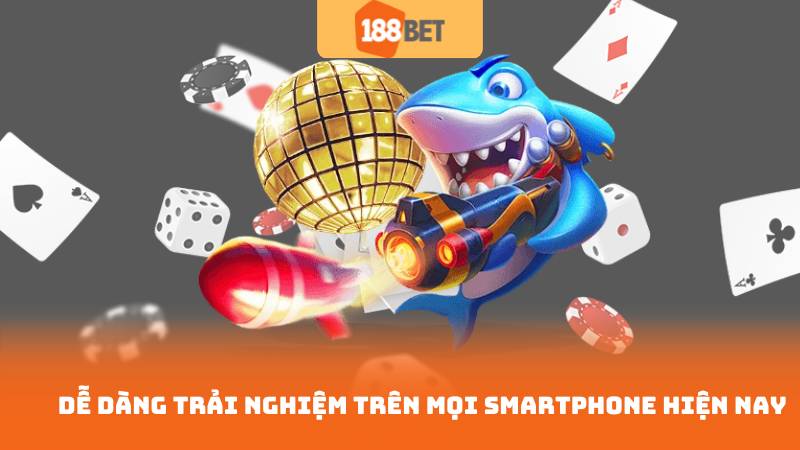 Tựa Game Bắn Cá Hot Chinh Phục Đại Dương Rinh Quà Khủng 4 Dễ dàng trải nghiệm trên mọi smartphone hiện nay